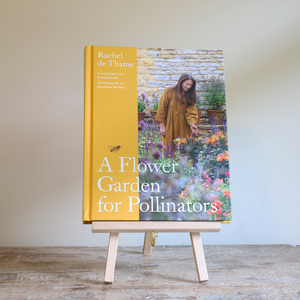 A Flower Garden For Pollinators - Rachel de Thame