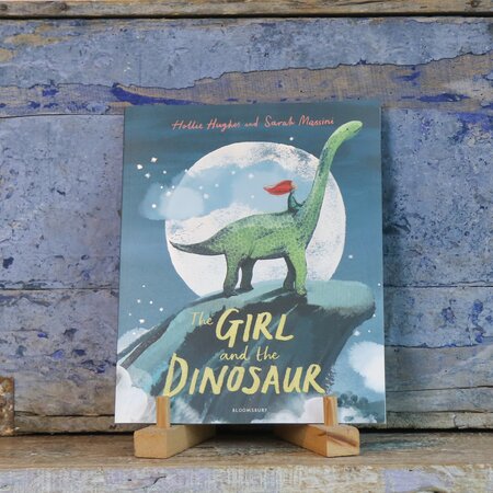 Girl and the Dinosaur Book by Holly Hughes and Sarah Massini