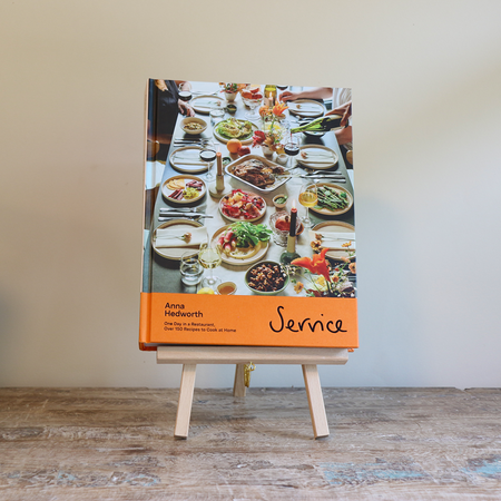 Service: One Day In A Restaurant Over 150 Recipes - Anna Hedworth