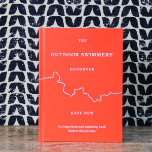 The Outdoor Swimmers' Handbook by Kate Rew