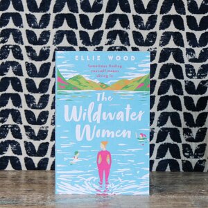 The Wildwater Women by Ellie Wood