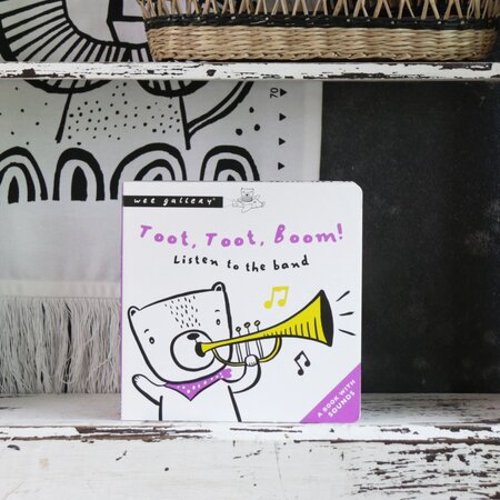 Toot, Toot, Boom! Press & Listen Book by Wee Gallery